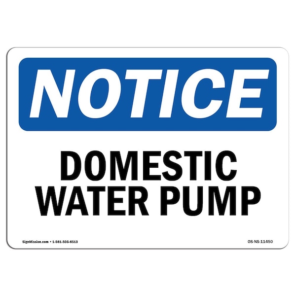 Safety Sign, OSHA Notice, 3.5" Height, Domestic Water Pump Sign, Landscape, 10PK